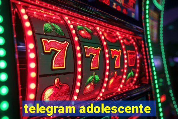 telegram adolescente